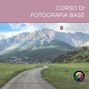 Corso di Fotografia Base a Bormio 2025