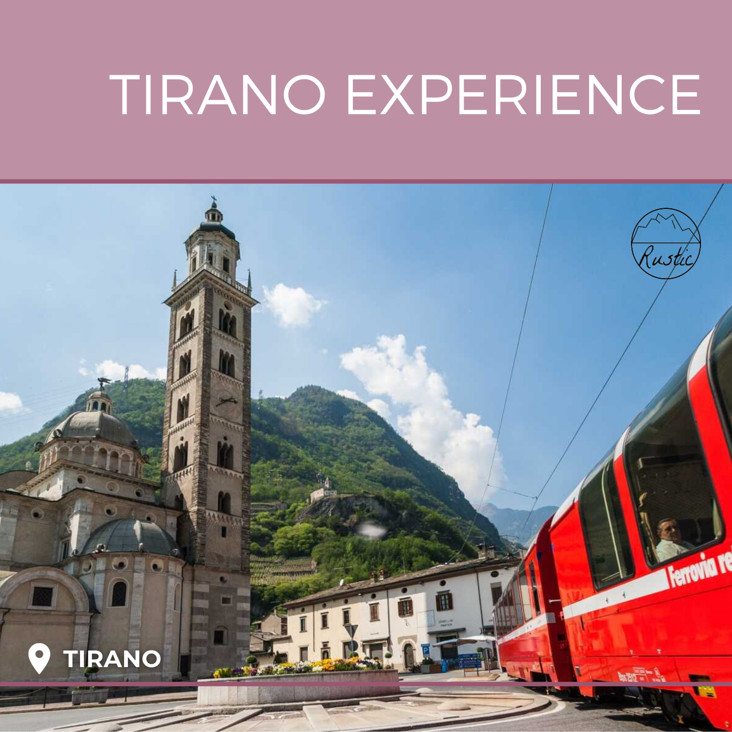 Pernottamento a Tirano con visita guidata in città