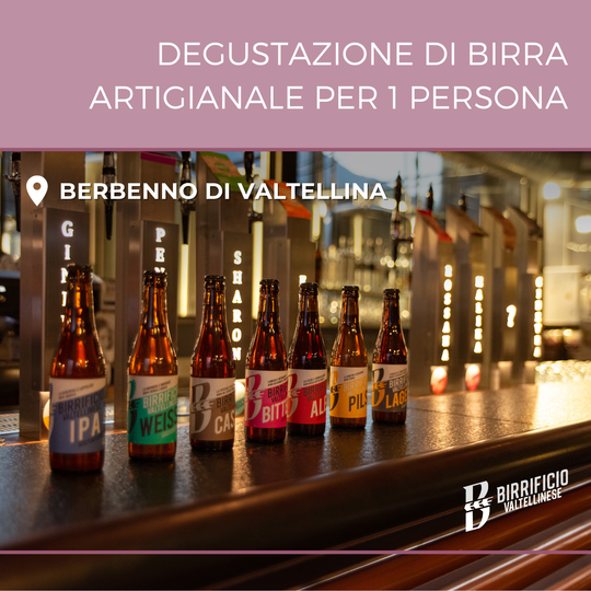 Degustazione di birra artigianale - Birrificio Valtellinese