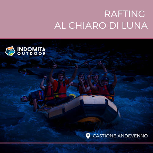 Rafting al Chiaro Di Luna