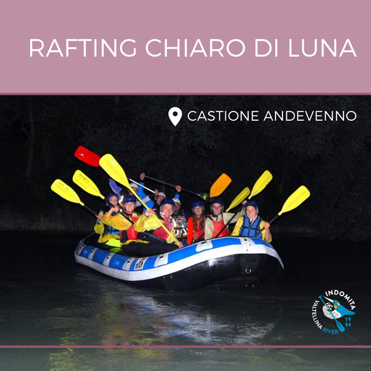 Rafting al Chiaro Di Luna